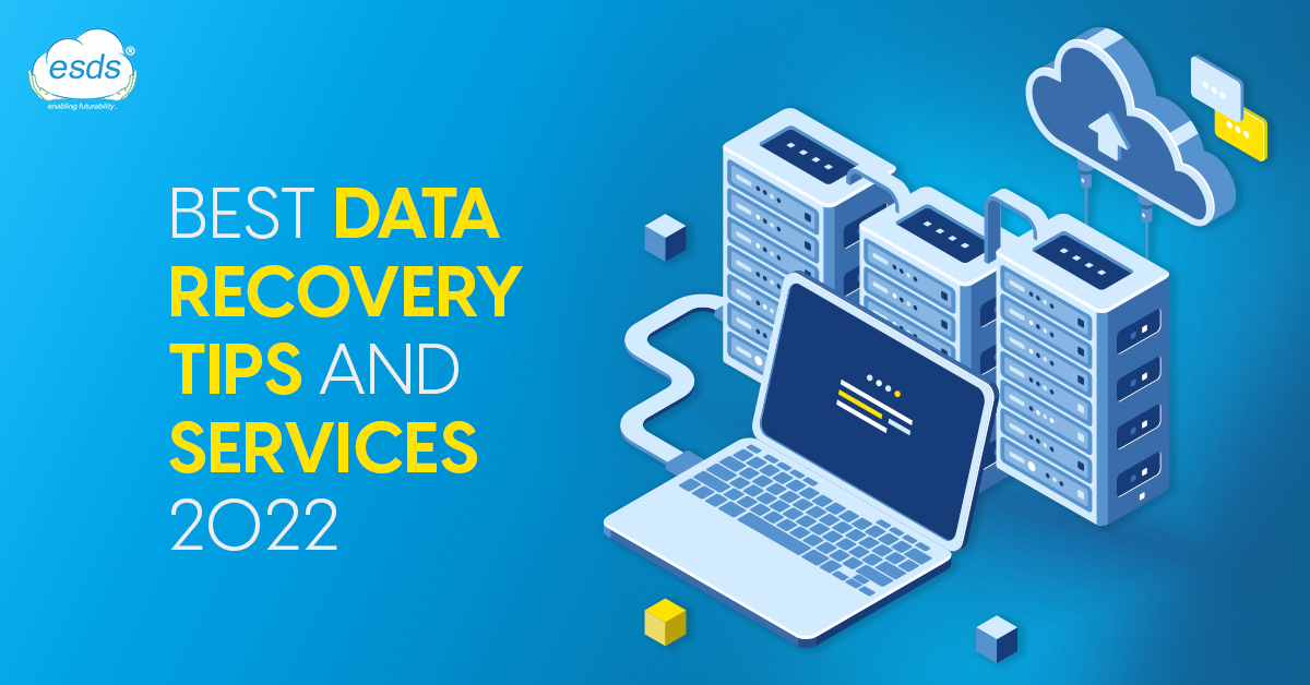 Best Data Recovery Solutions and Services 2022 ESDS
