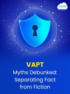 VAPT Myths Debunked: Separating Fact from Fiction